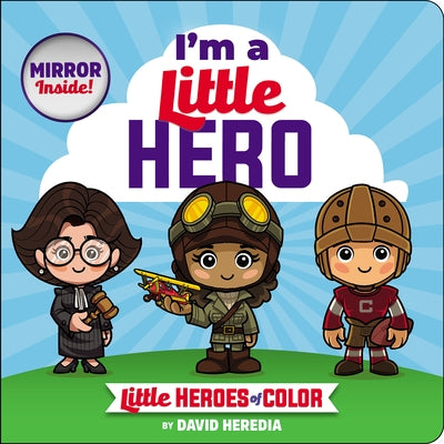 Little Heroes of Color: I'm a Little Hero Board Book Cartwheel Books