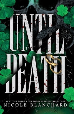 Until Death: A Dark Romance by Blanchard, Nicole