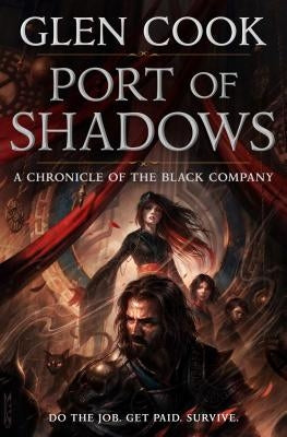 Port of Shadows: A Chronicle of the Black Company Paperback Tor Books