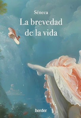 Brevedad de la Vida, La by S?neca