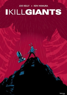 I Kill Giants by Kelly, Joe