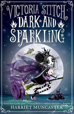Victoria Stitch: Dark and Sparkling: Volume 3 Paperback Oxford Children's