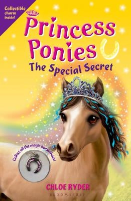 Princess Ponies 3: The Special Secret Paperback Bloomsbury U.S.A. Children's Books