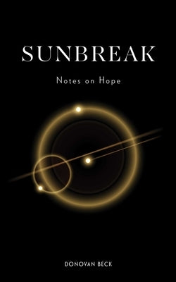 Sunbreak: Notes on Hope Paperback Andrews McMeel Publishing