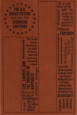 U.S. Constitution and Other Key American Writings Paperback Canterbury Classics