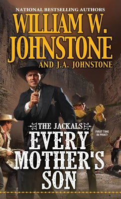 Every Mother's Son by Johnstone, William W.