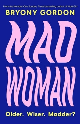 Mad Woman by Gordon, Bryony