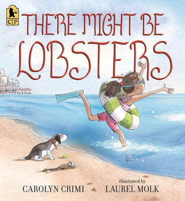 Paperback copy of "There Might Be Lobsters" by Candlewick Press, showing the book cover with colorful lobster illustrations.