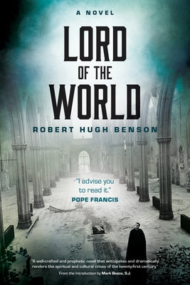 Paperback of Lord of the World by Christian Classics, featuring a cover with religious artwork and black text on a dark background.