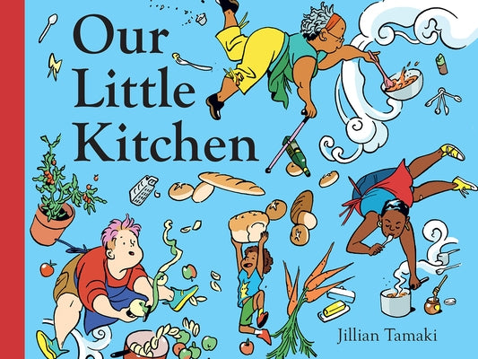 Our Little Kitchen: A Board Book Board Book Abrams Appleseed