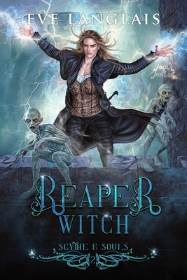 Reaper Witch by Langlais, Eve