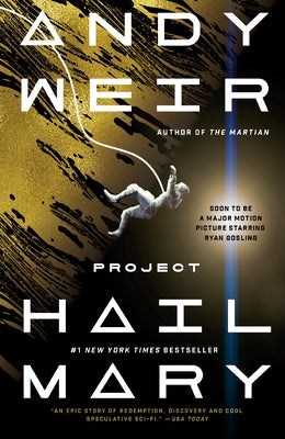 Paperback of Project Hail Mary by Ballantine Books showing the book cover with title and author name.