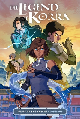 Dark Horse Books The Legend of Korra: Ruins of the Empire omnibus paperback with colorful cover art and character illustrations.