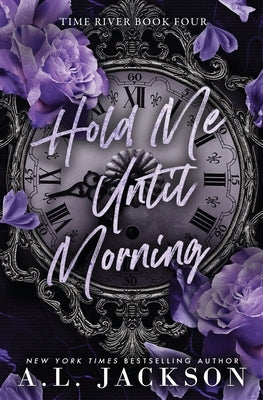 Hold Me Until Morning by Jackson, A. L.