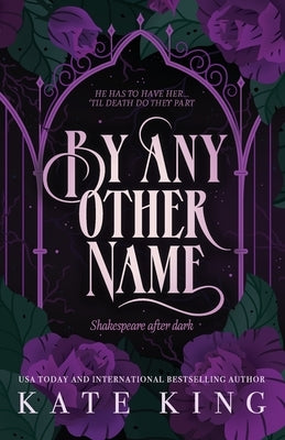 By Any Other Name Paperback Wicked Good Romance