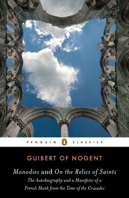Paperback of "Monodies and On the Relics of Saints" by Penguin Publishing Group, featuring a detailed cover design.