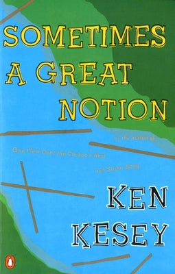 Paperback of "Sometimes a Great Notion" by Penguin Books showing the front cover with bold title and author name.