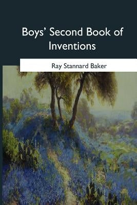Boys' Second Book of Inventions Paperback Createspace Independent Publishing Platform