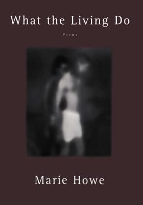 What the Living Do: Poems Paperback W. W. Norton & Company