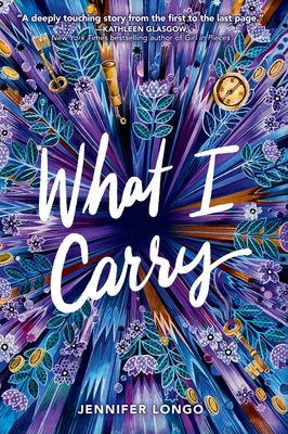 What I Carry by Longo, Jennifer