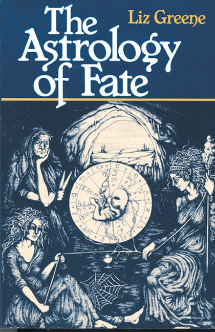 Astrology of Fate by Greene, Liz