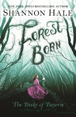 Forest Born Paperback Bloomsbury U.S.A. Children's Books