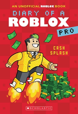 Cash Splash (Diary of a Roblox Pro #7: An Afk Book) Paperback Afk