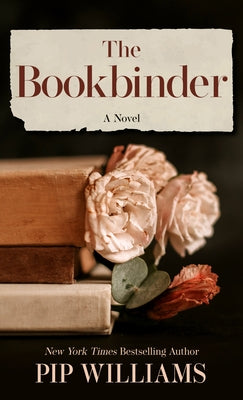 The Bookbinder by Williams, Pip