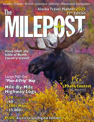 The Milepost 2025: Alaska Travel Planner Paperback Milepost