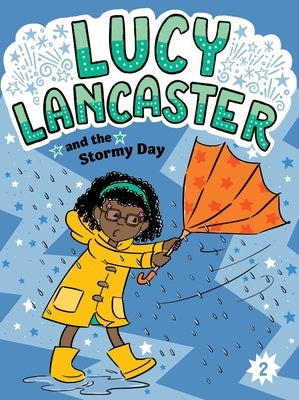 Paperback of "Lucy Lancaster and the Stormy Day" by Little Simon, showing the colorful cover with illustrations of Lucy and a stormy sky.