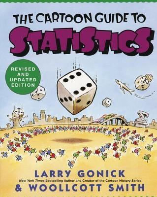 Cartoon Guide to Statistics Paperback William Morrow & Company