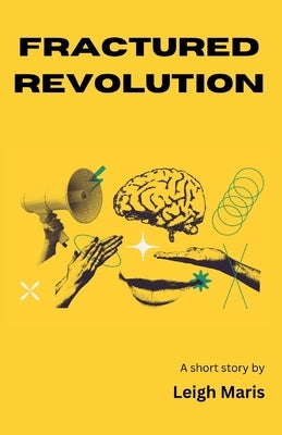 Fractured Revolution Paperback Splintered Orchard Press
