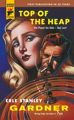 Paperback book "Top of the Heap" by Hard Case Crime with a dark cover and bold title text on the front.
