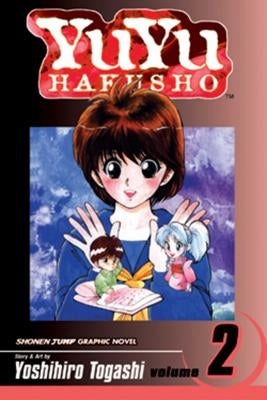 Yuyu Hakusho, Vol. 2 by Togashi, Yoshihiro