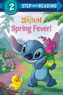 Paperback of Spring Fever! Disney Stitch book by Random House Disney featuring Stitch in a playful pose.