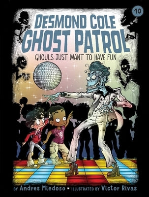 Paperback copy of "Ghouls Just Want to Have Fun" by Little Simon featuring colorful spooky-themed cover art.