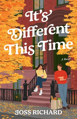 It's Different This Time by Richard, Joss