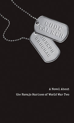 Code Talker: A Novel about the Navajo Marines of World War Two Paperback Speak