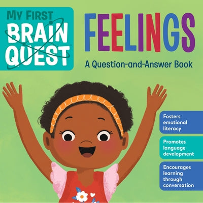 My First Brain Quest Feelings: A Question-And-Answer Book Board Book Workman Kids