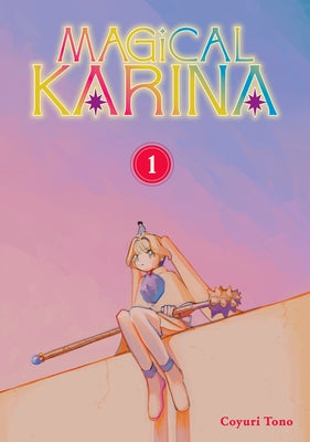 Paperback Magical Karina 1 comic book by Kodansha Comics, featuring colorful cover art with magical girl characters.