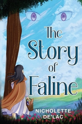 The Story of Faline by De'lac, Nicholette