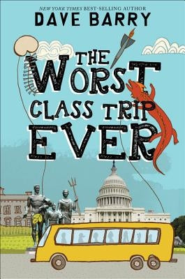 Paperback copy of "The Worst Class Trip Ever" by Little, Brown Books for Young Readers, showing the book cover with colorful illustrations.
