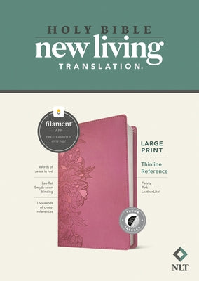 NLT Large Print Thinline Reference Bible, Filament Enabled (Leatherlike, Peony Pink, Indexed, Red Letter) by Tyndale