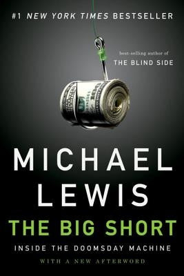 The Big Short: Inside the Doomsday Machine Paperback W. W. Norton & Company