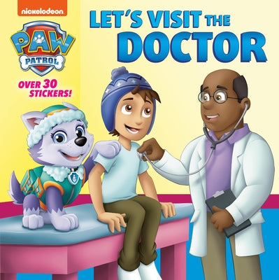 Let's Visit the Doctor Paw Patrol paperback book by Random House Books for Young Readers featuring colorful characters on the cover.