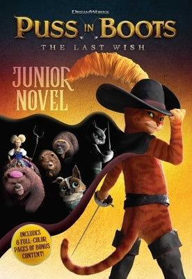 Puss in Boots: The Last Wish Junior Novel Paperback Andrews McMeel Publishing