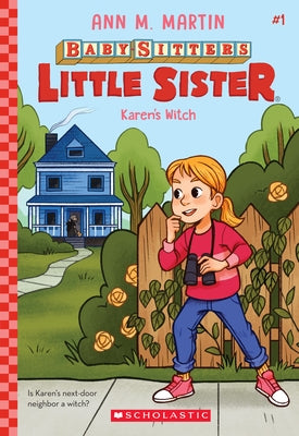 Karen's Witch (Baby-Sitters Little Sister #1): Volume 1 Paperback Scholastic Inc.
