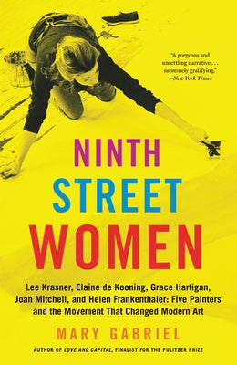 Paperback book titled Ninth Street Women featuring Lee Krasner, Elaine de Kooning, Grace Hartigan, Joan Mitchell, and Helen Frankenthaler.