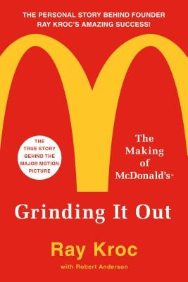 Grinding It Out: The Making of McDonald's Paperback St. Martin's Griffin