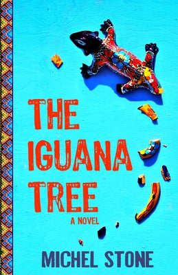 The Iguana Tree Paperback Hub City Press